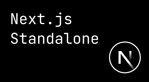 Next.js의 standalone 빌드 알아보기