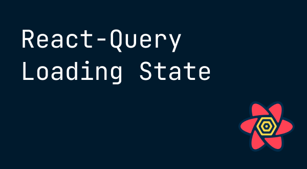 React-Query의 isLoading, isFetching 그리고 isInitialLoading